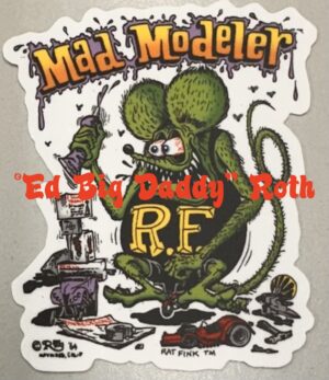 Rat Fink Mad Modeler Sticker